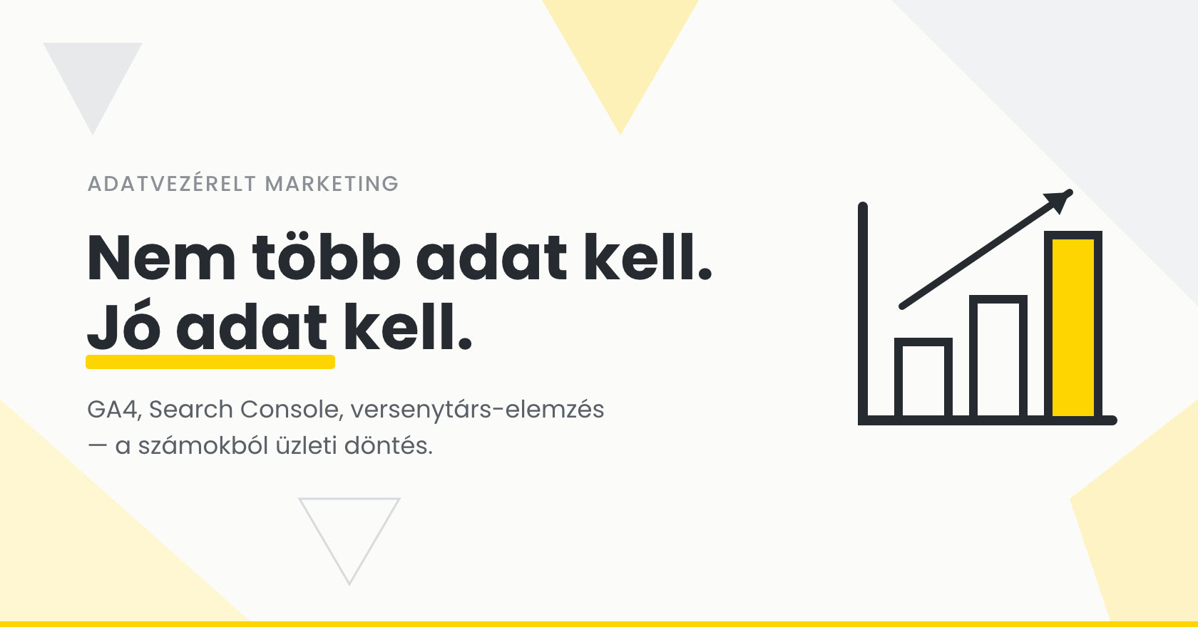 Adatvezérelt marketing — a mért adatból üzleti döntés