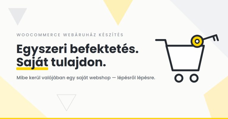WooCommerce webáruház készítés költségei — a szoftver ingyenes, a webshop nem